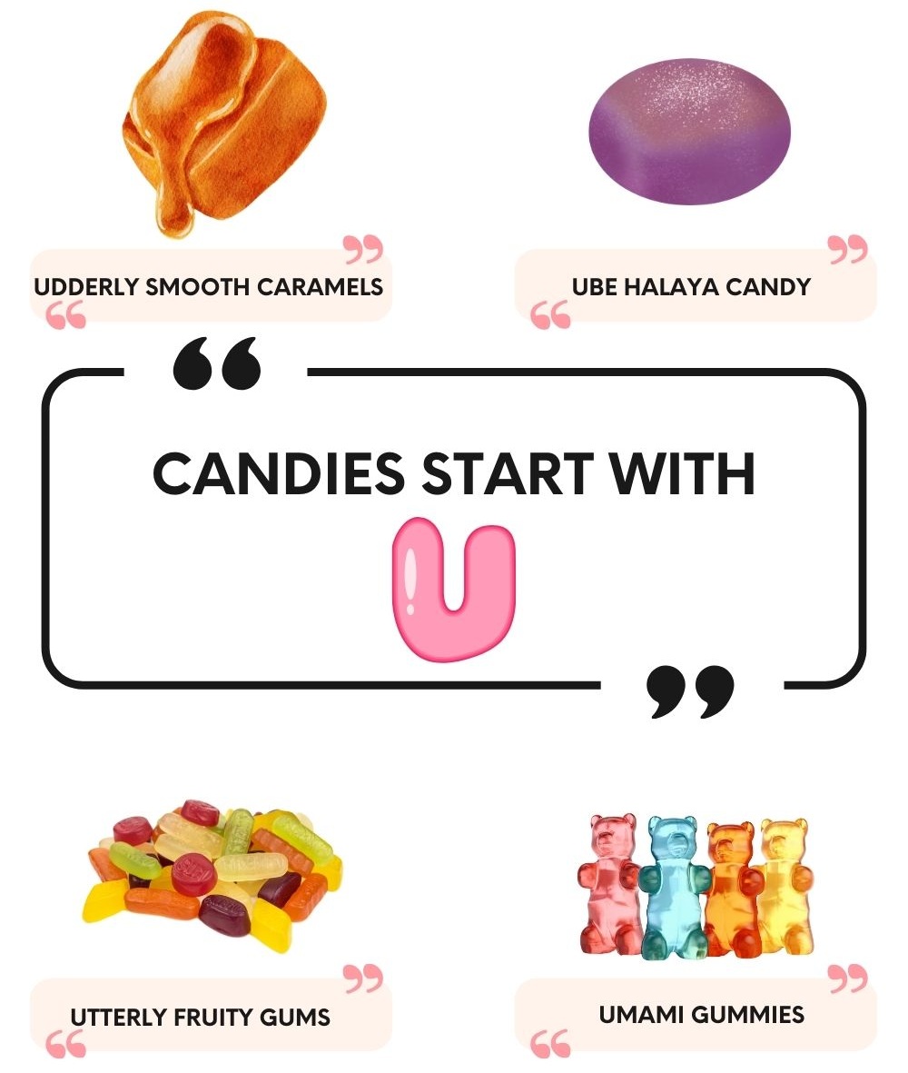 Candies that Start with U